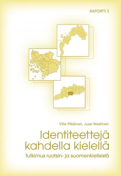 Identiteettejä kahdella kielellä, tutkimus suomen- ja ruotsinkielisistä